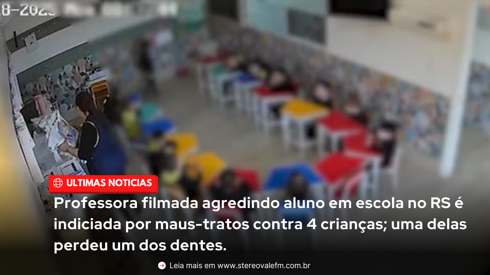 Professora filmada agredindo aluno em escola no RS é indiciada por maus-tratos contra 4 crianças; uma delas perdeu um dos dentes