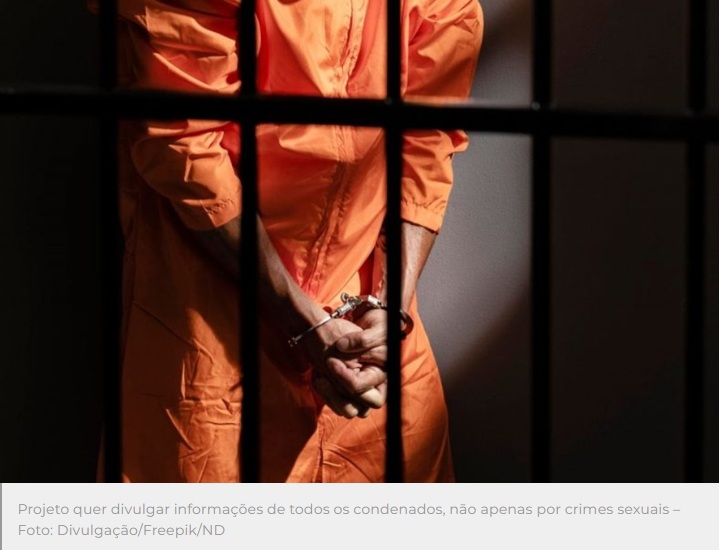 Condenados terão nome, CPF e foto expostos? Entenda a nova proposta