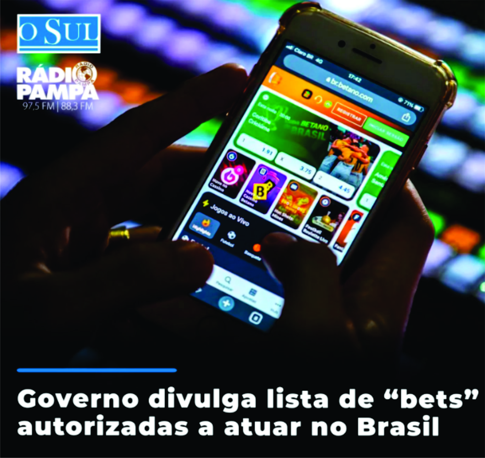 Veja alista das Bet´s autorizadas a operar no Brasil.