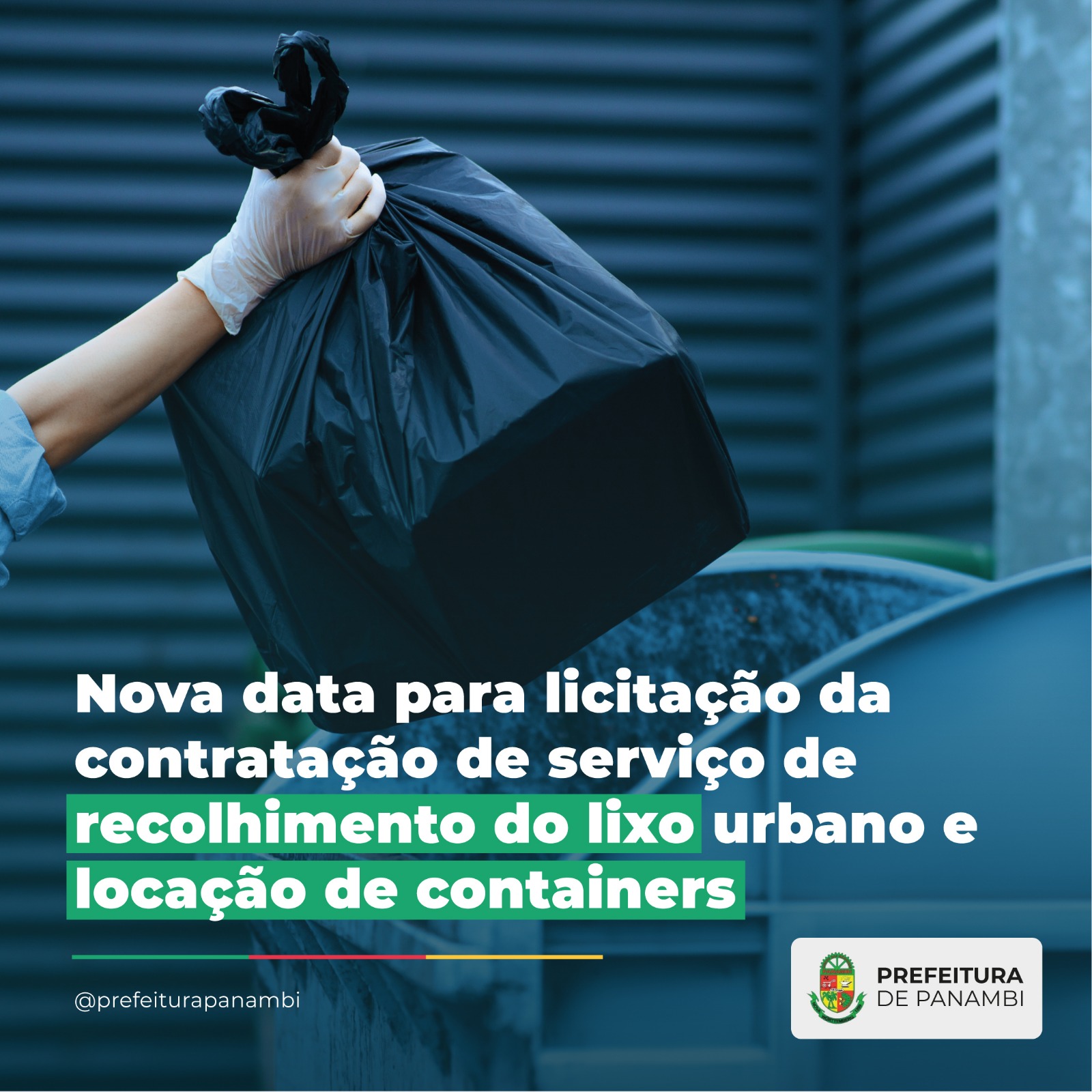 Nova data para licitação da contratação de serviço de recolhimento do lixo urbano e locação de containers para Panambi