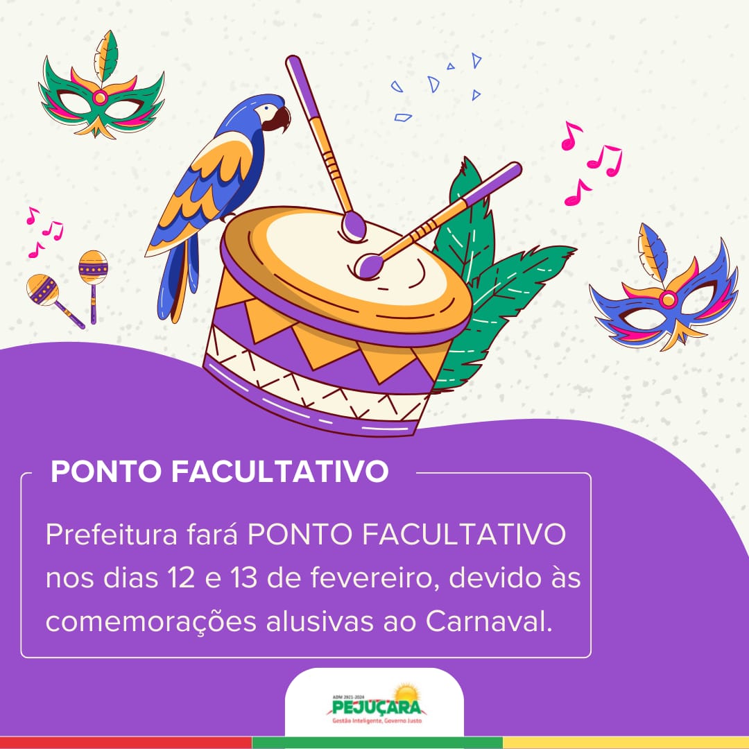 Prefeitura de Pejuçara terá ponto facultativo no carnaval.