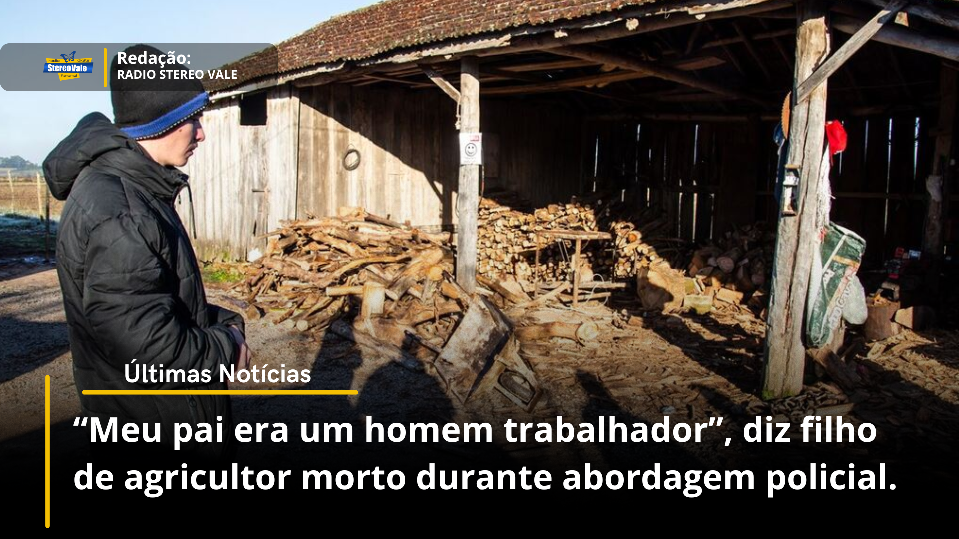 “Meu pai era um homem trabalhador”, diz filho de agricultor morto durante abordagem policial