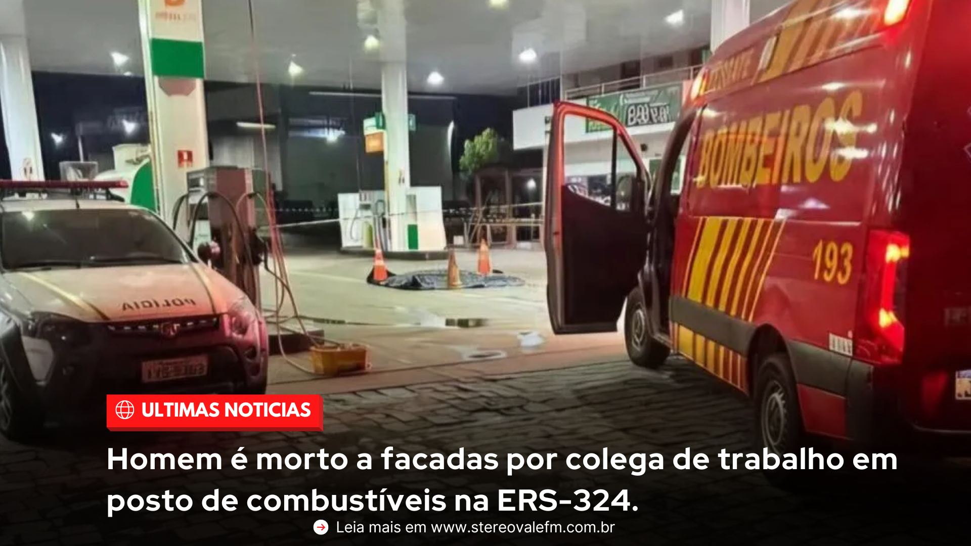 Homem é morto a facadas por colega de trabalho em posto de combustíveis na ERS-324